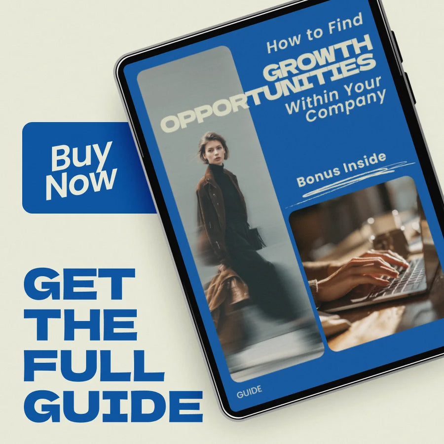 How to Find Growth Opportunities Within Your Company – Step-by-Step Guide to Career Advancement, Internal Networking, and Professional Development