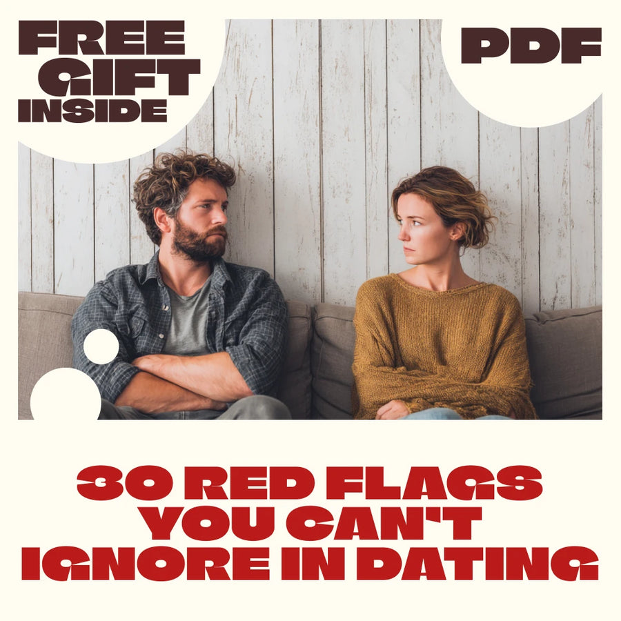 30 Red Flags You Can’t Ignore in Dating: Your Ultimate Checklist | Relationship Red Flags Guide | Digital Download eBook & Printable Checklist