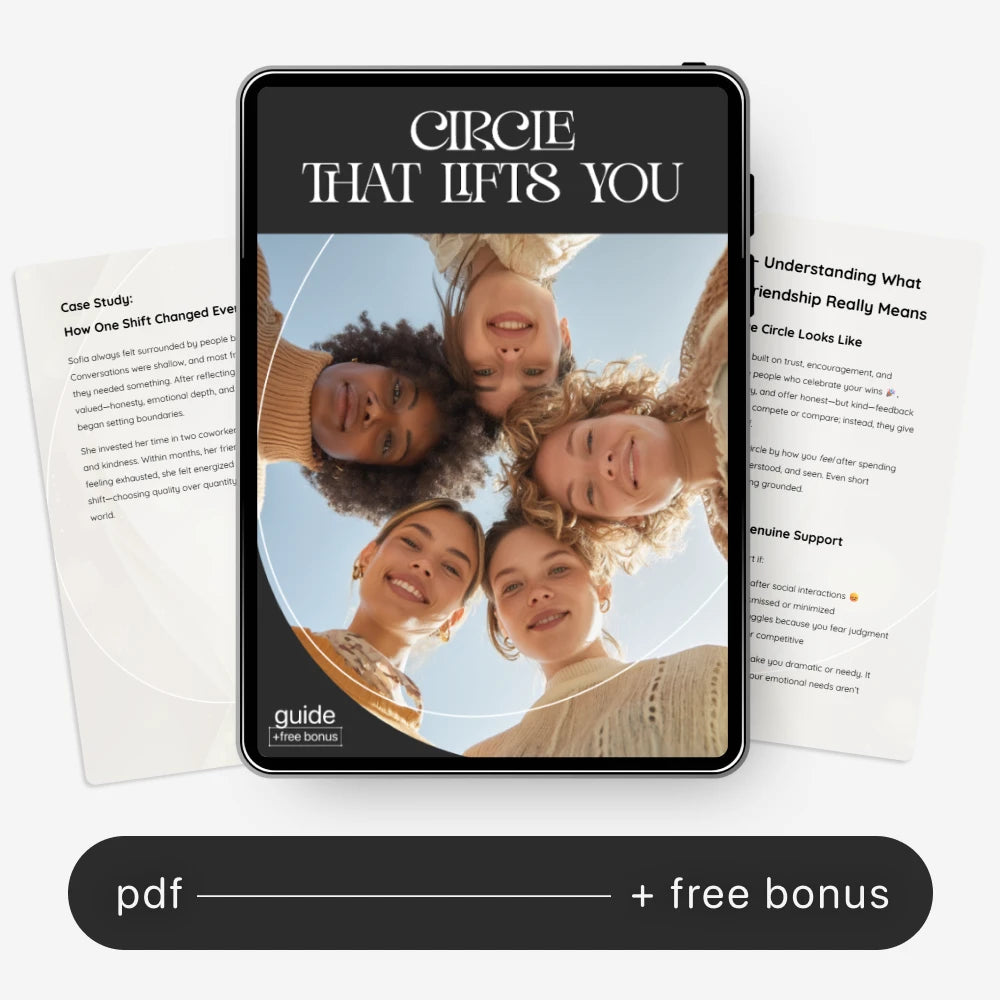 Circle That Lifts You — Supportive Friendship Guide, Social Circle Growth eBook, Attract Genuine Connections, Personal Growth Digital Download