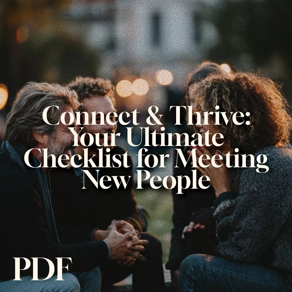 Connect & Thrive: Your Ultimate Checklist for Meeting New People | Digital Download Guide for Socializing, Networking & Finding where can i go to meet people