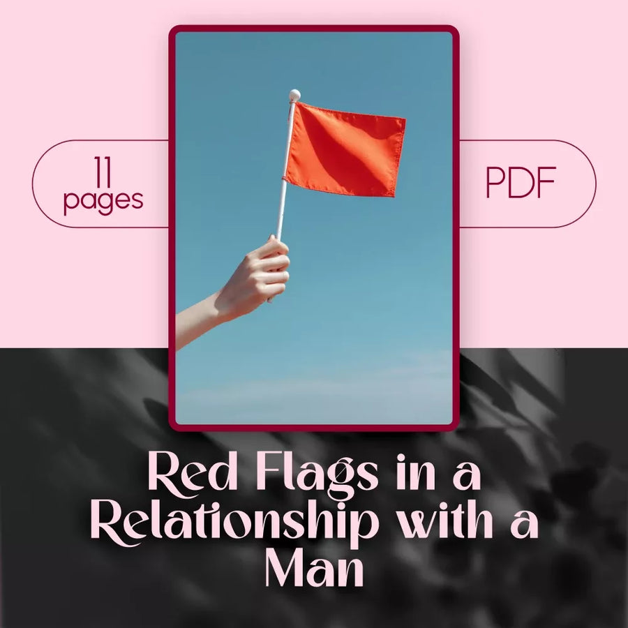 Red Flags in a Relationship with a Man | Digital Guide for Women | Spotting Warning Signs, Emotional Unavailability & Control