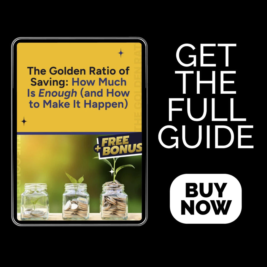 The Golden Ratio of Saving: How Much Is Enough (and How to Make It Happen) – Smart Money-Saving Guide | Digital Download | Financial Planning eBook for How Much to Put in Savings