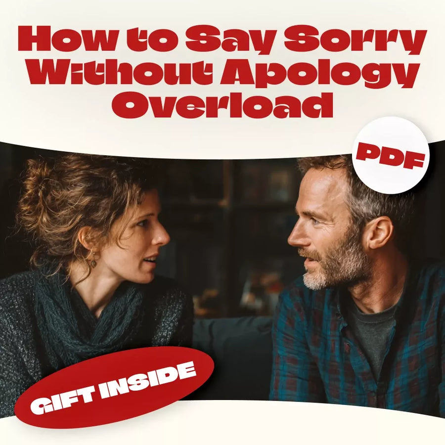 How to Say Sorry Without Apology Overload | Printable Digital Checklist | Confidence & Communication Skills Guide