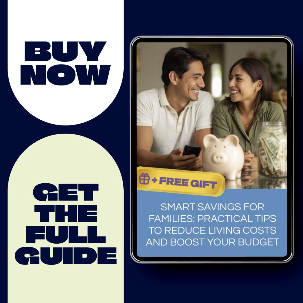Smart Savings for Families: Practical Tips to Reduce Living Costs and Boost Your Budget | Family Finance Guide | Budget Planner | Printable PDF | Tips for Reducing Family Living Costs