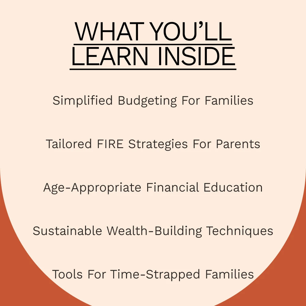 Raising Wealth, Not Just Kids: FIRE Movement for Families with Kids - eBook Guide