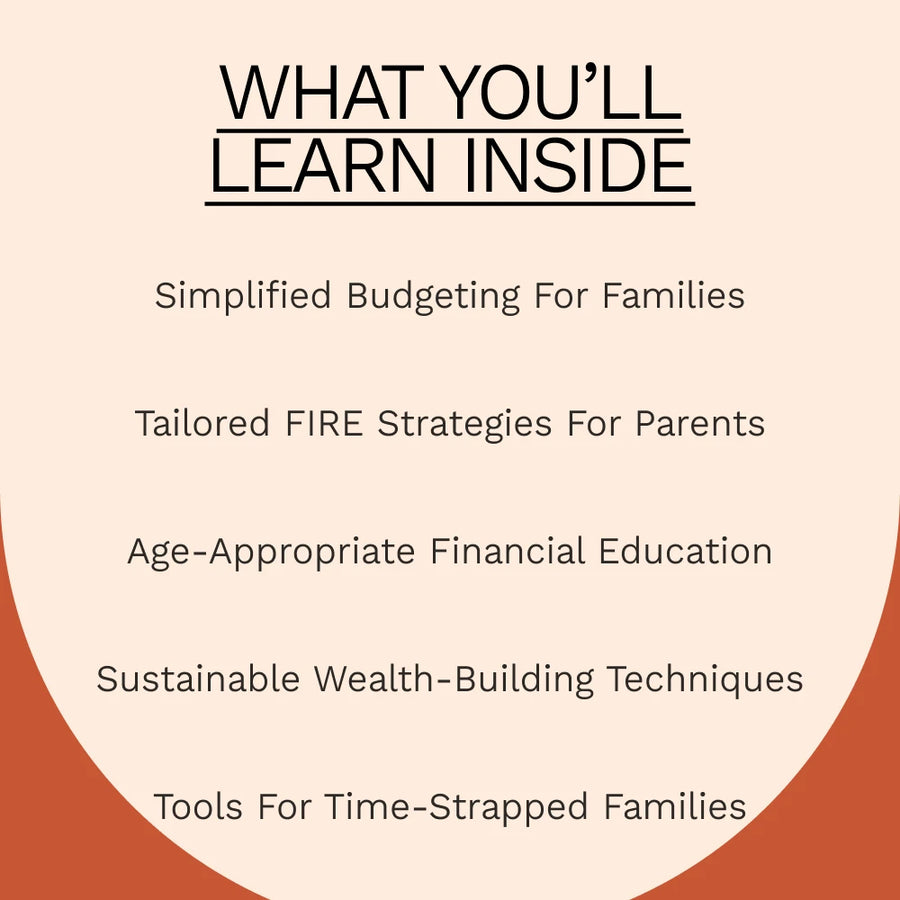 Raising Wealth, Not Just Kids: FIRE Movement for Families with Kids - eBook Guide
