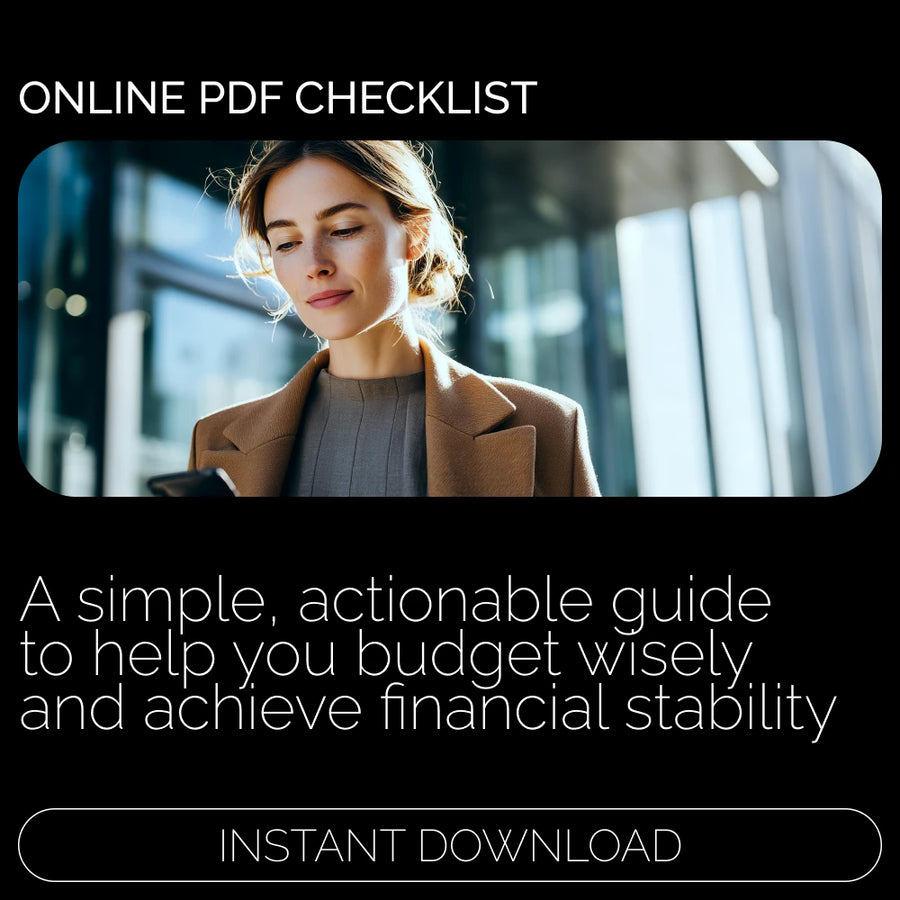 Budgeting Made Easy: Your Step-by-Step Action Plan - Printable Checklist to Budget Wisely