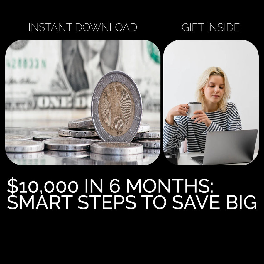 $10,000 in 6 Months: Smart Steps to Save Big 💵✨ | Money Saving Guide, Budgeting eBook, Financial Planning Digital Download