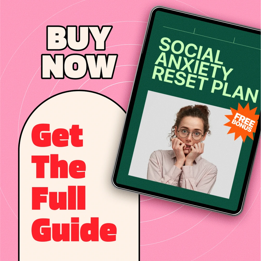 Social Anxiety Reset Plan | Digital Guide to Overcoming Social Anxiety, Building Confidence & Practicing Conversations with AI Support
