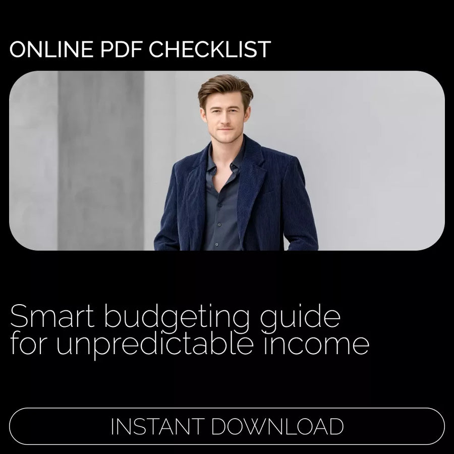The Irregular Income Mastery: Take Control of Your Finances | Income Uncertainty Budgeting Techniques Checklist for Freelancers, Creators & Entrepreneurs | Digital Download