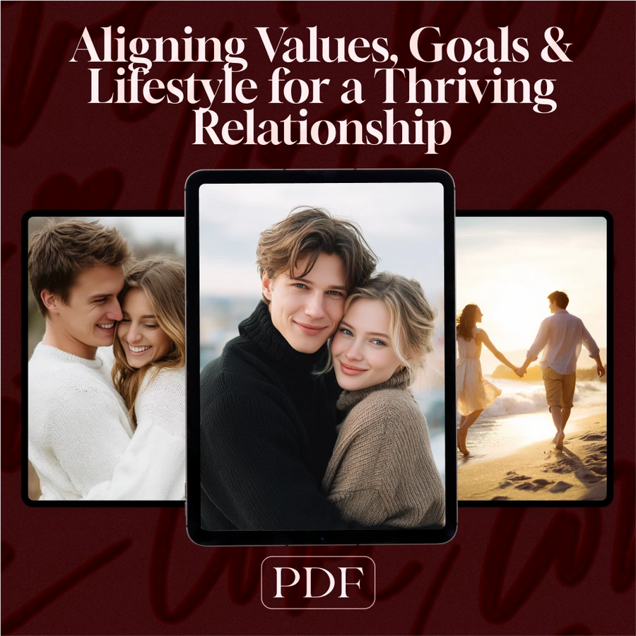 Aligning Values, Goals & Lifestyle for a Thriving Relationship: Compatibility Checklist
