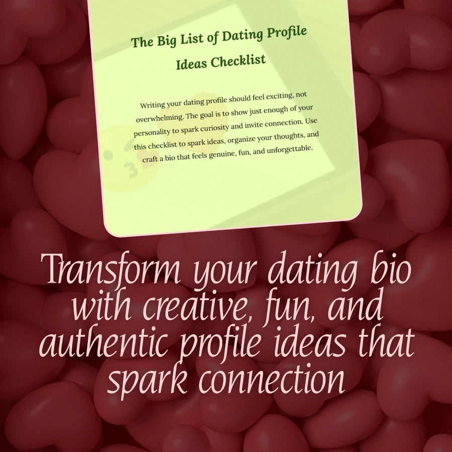The Big List of Dating Profile Ideas Checklist | Digital Download | Dating Bio Writing Guide & eBook Style Resource