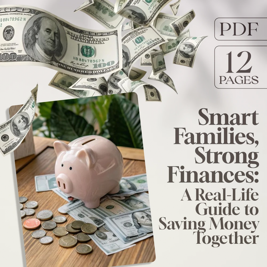 Smart Families, Strong Finances: A Real-Life Guide to Saving Money Together | Family Budgeting eBook | Family Saving Money Checklist & Planner PDF