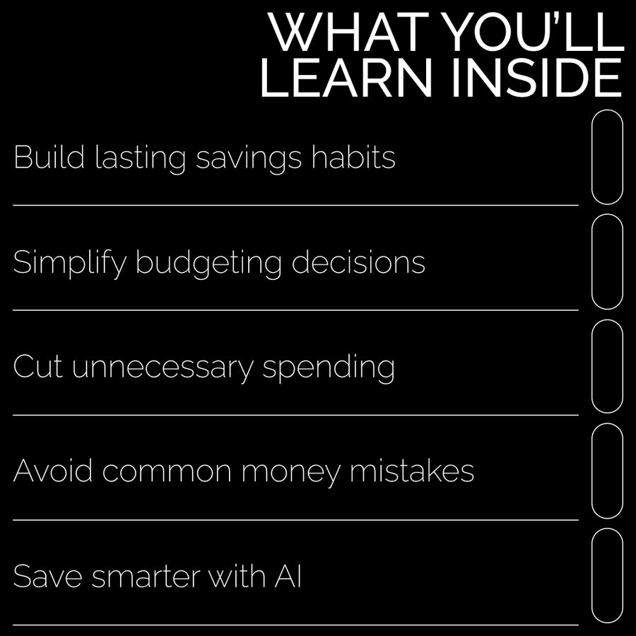 Smart Savings Made Simple – Practical Money Guide for Beginners | Learn how to save better with Easy Budgeting, Automation & AI Tools