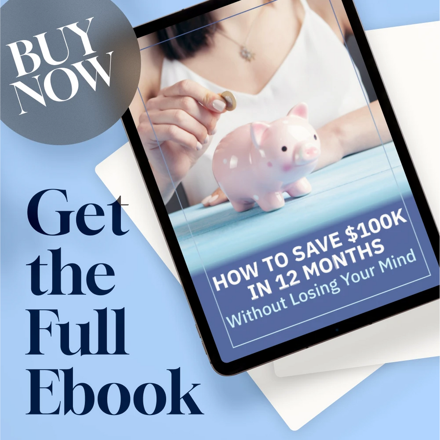 How to Save $100K in 12 Months Without Losing Your Mind – Ebook for Budgeting, Frugal Living & Financial Goals | How to Save 100K in a Year Guide