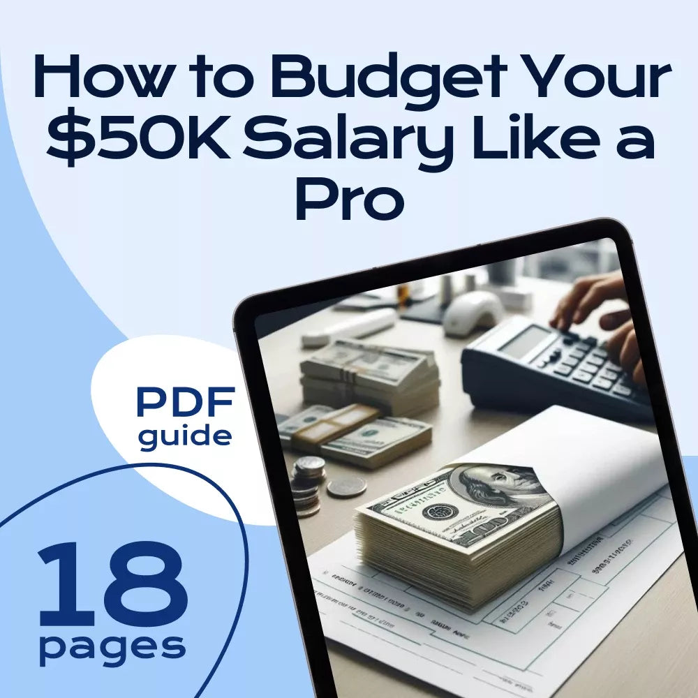 How to Budget Your $50K Salary Like a Pro | Personal Finance eBook | Digital Download Guide to Budgeting a 50K Salary