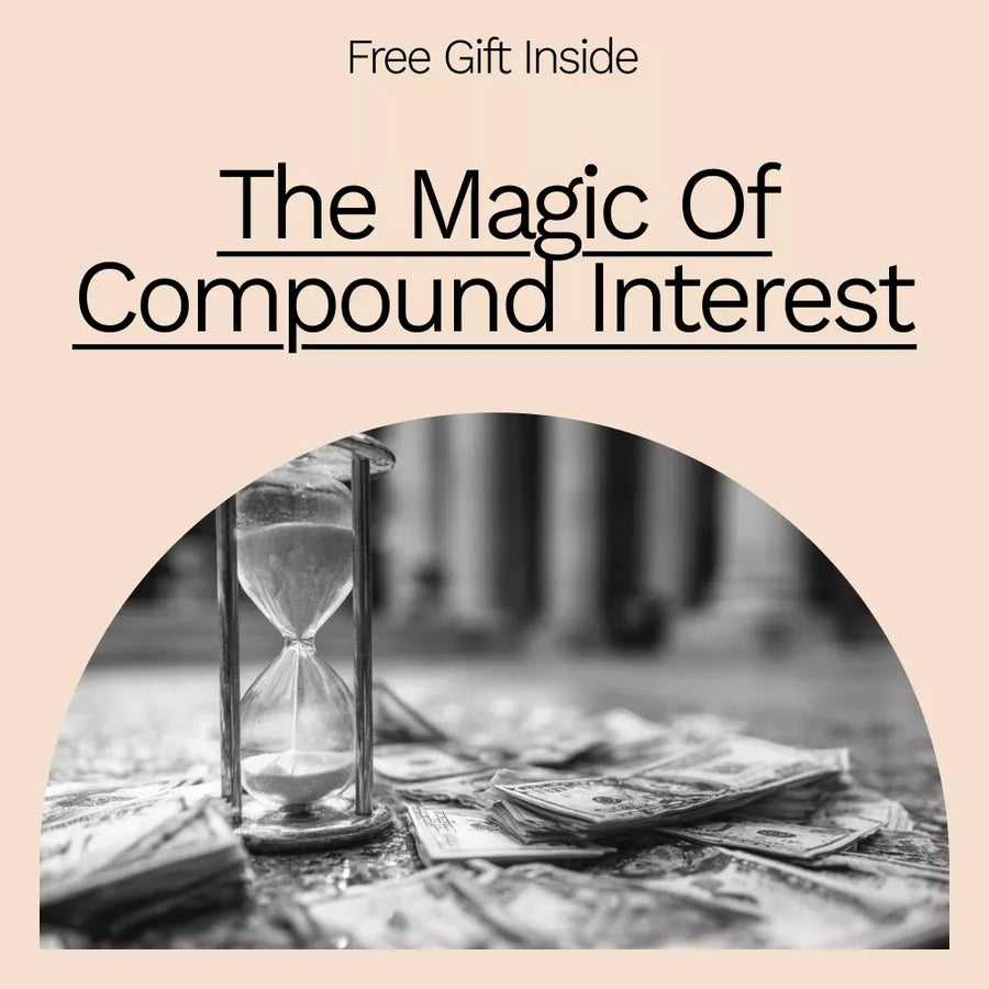 The Magic of Compound Interest Guide: Unlock the Power of Compound Growth Over Time