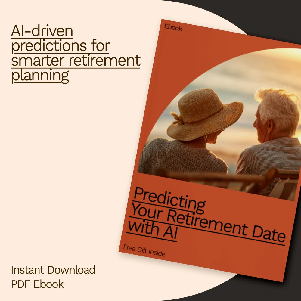 Predicting Your Retirement Date with AI - A Comprehensive eBook for Future Planning