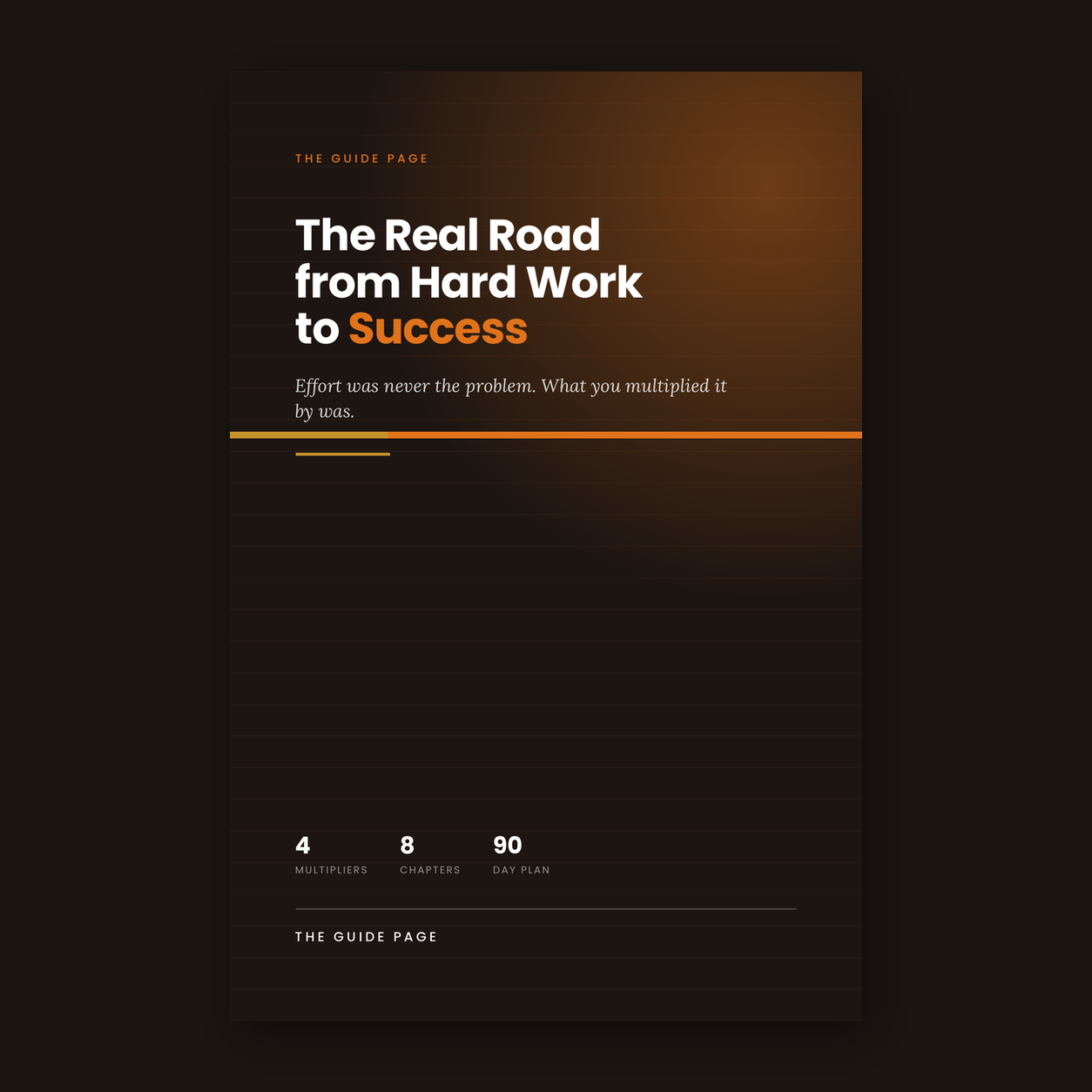 The Real Road from Hard Work to Success Guide