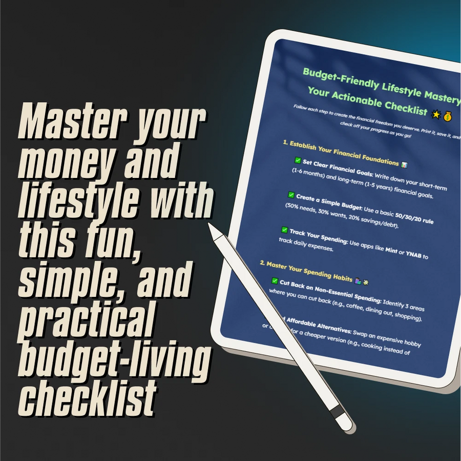 Budget-Friendly Lifestyle Mastery: Your Actionable Checklist | Simple Financial Planning & Money-Saving Digital Download