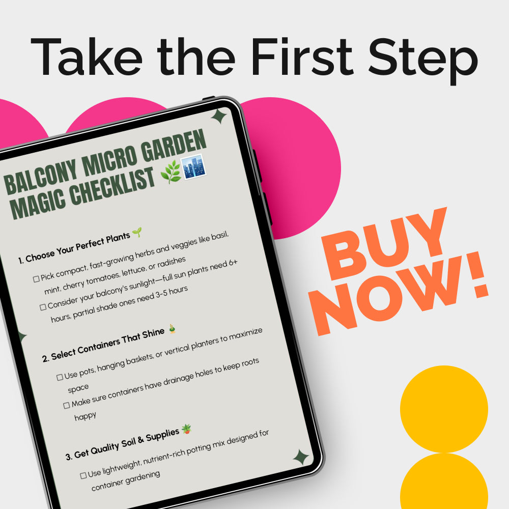 Balcony Micro Garden Magic Checklist | Small Space Gardening Guide | How to plant a micro garden on your balcony