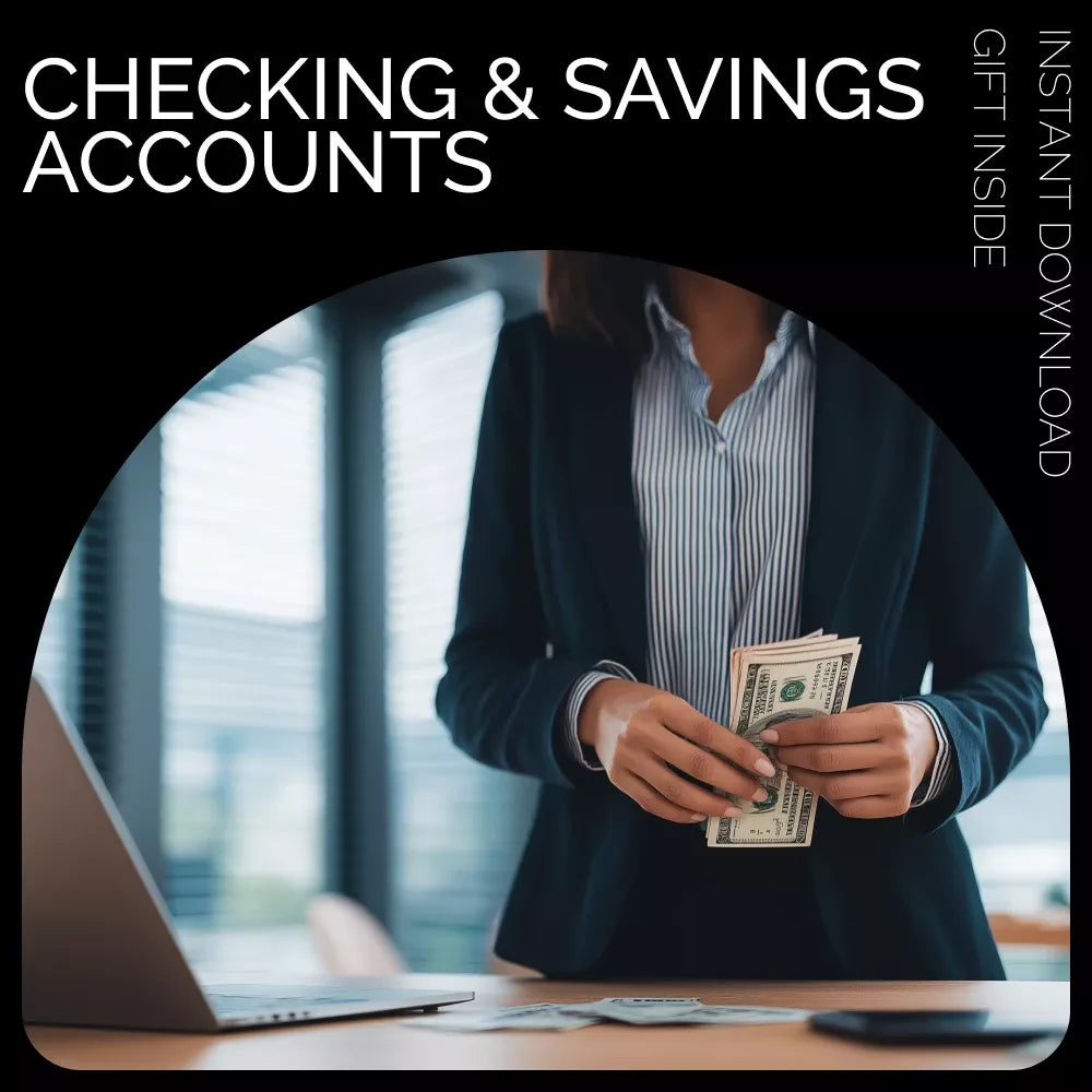 Checklist: Checking & Savings Accounts – A Complete Guide to Managing Your Finances
