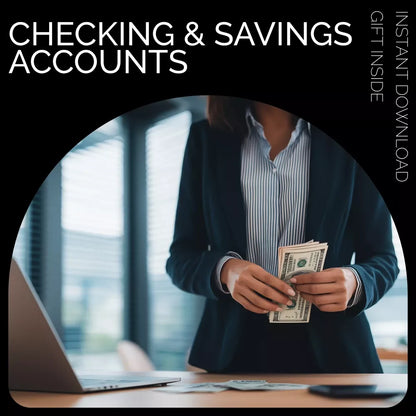 Checklist: Checking & Savings Accounts – A Complete Guide to Managing Your Finances