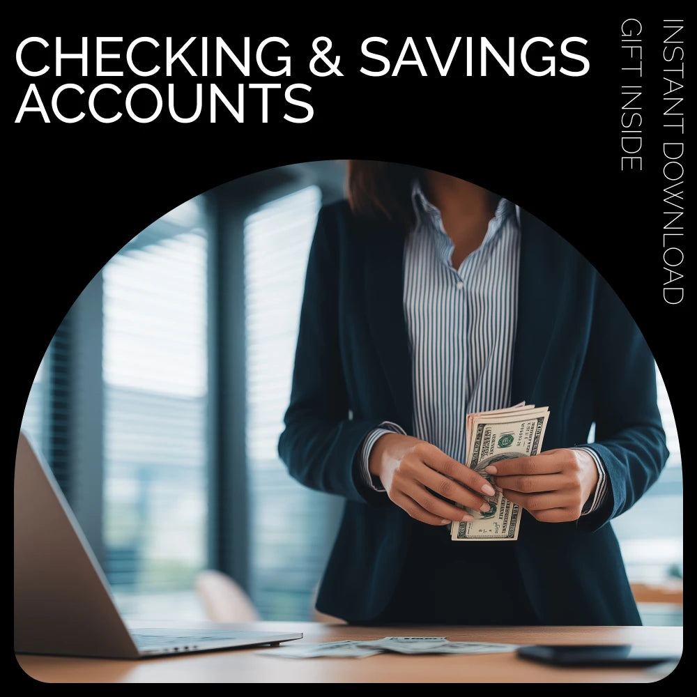Checklist: Checking & Savings Accounts – A Complete Guide to Managing Your Finances