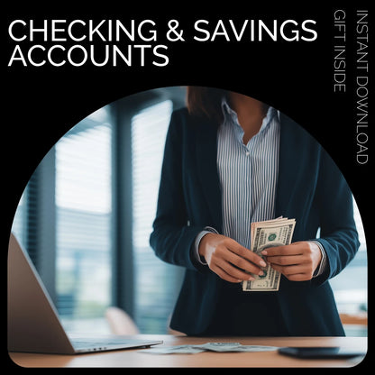 Checklist: Checking & Savings Accounts – A Complete Guide to Managing Your Finances
