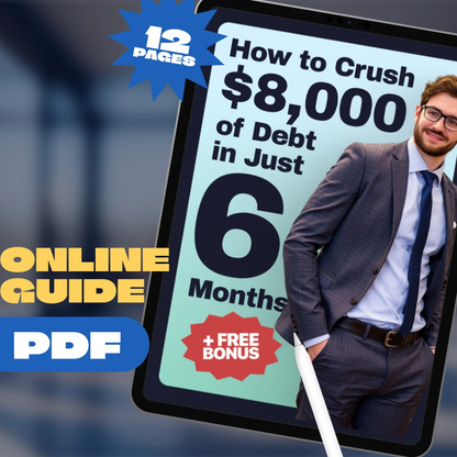 How to Crush $8,000 of Debt in Just 6 Months | Step-by-Step Budgeting Guide, Debt Payoff Planner, eBook for How to Pay Off $8000 Debt in 6 Months