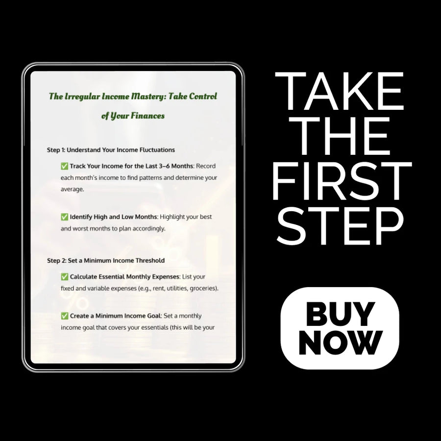 The Irregular Income Mastery: Take Control of Your Finances | Income Uncertainty Budgeting Techniques Checklist for Freelancers, Creators & Entrepreneurs | Digital Download