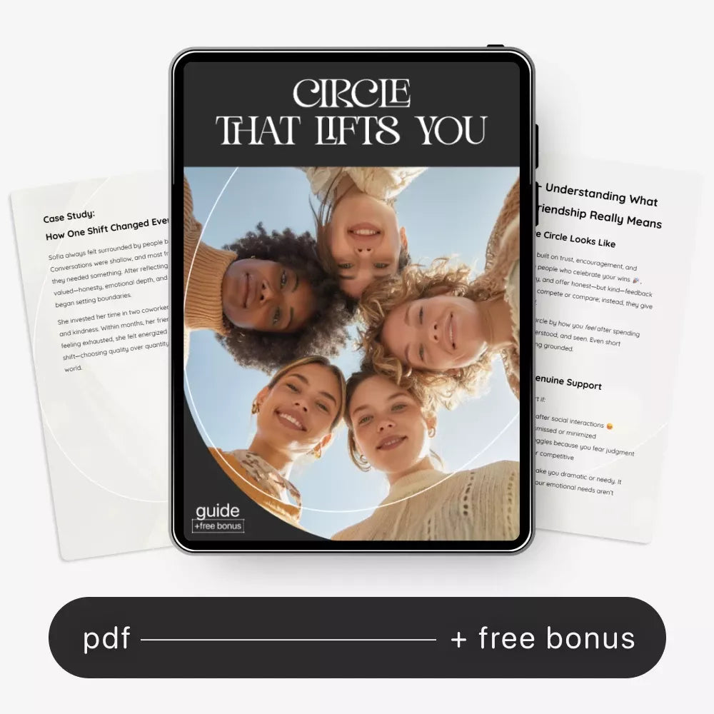 Circle That Lifts You — Supportive Friendship Guide, Social Circle Growth eBook, Attract Genuine Connections, Personal Growth Digital Download