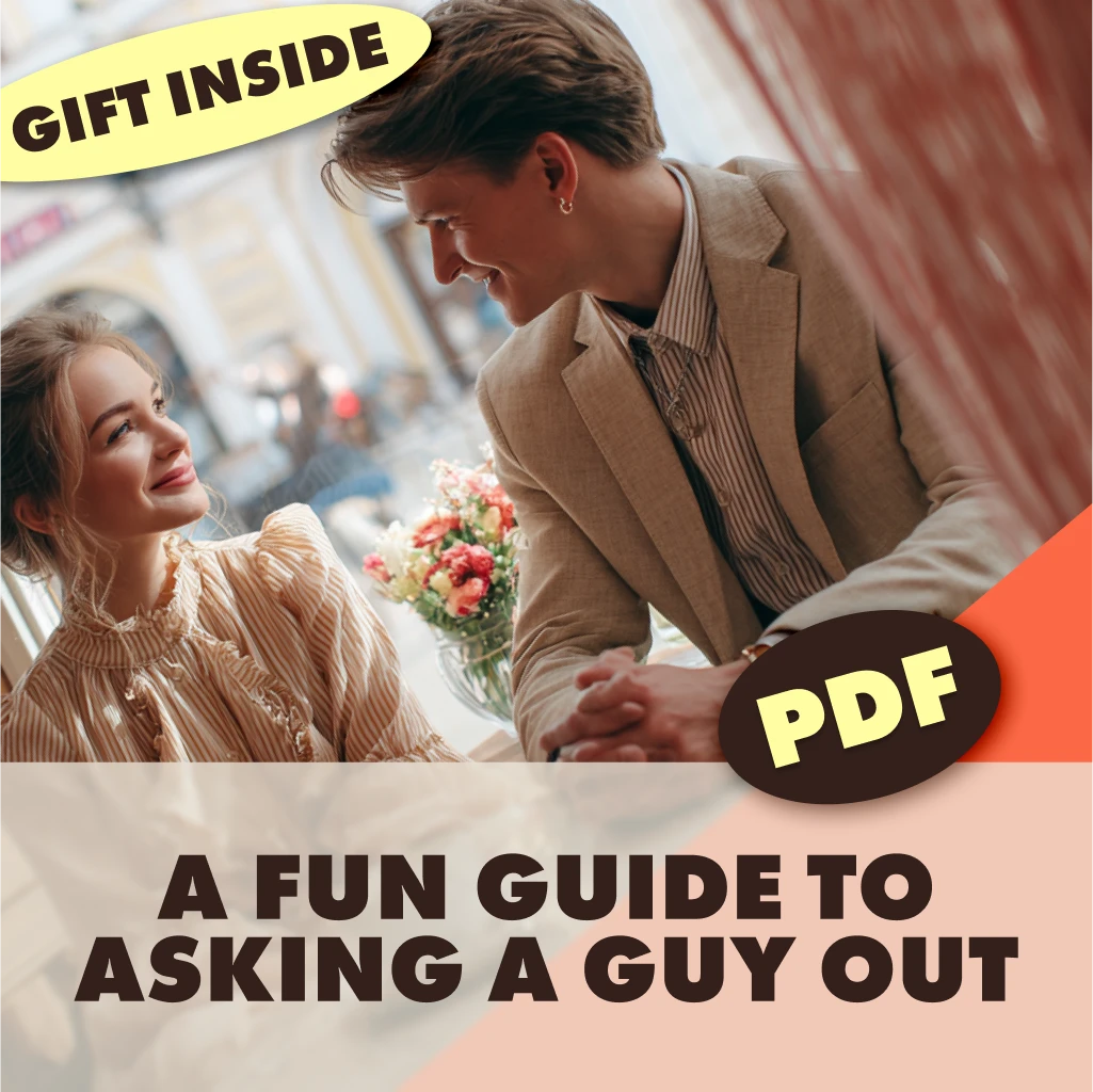 Say Yes! A Fun & Fearless Guide to Asking a Guy Out – How to Ask a Guy Out with Confidence