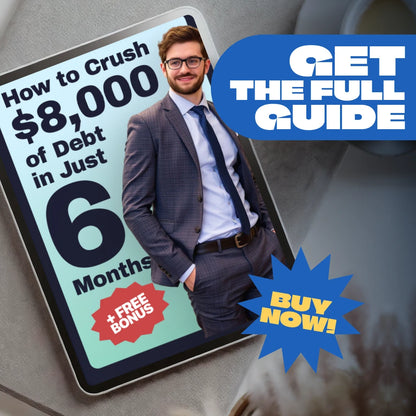 How to Crush $8,000 of Debt in Just 6 Months | Step-by-Step Budgeting Guide, Debt Payoff Planner, eBook for How to Pay Off $8000 Debt in 6 Months
