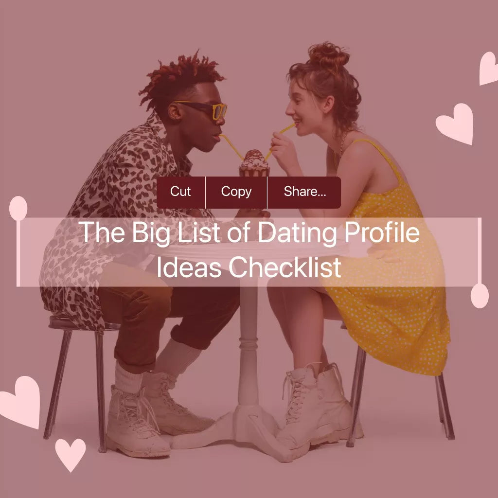 The Big List of Dating Profile Ideas Checklist | Digital Download | Dating Bio Writing Guide & eBook Style Resource