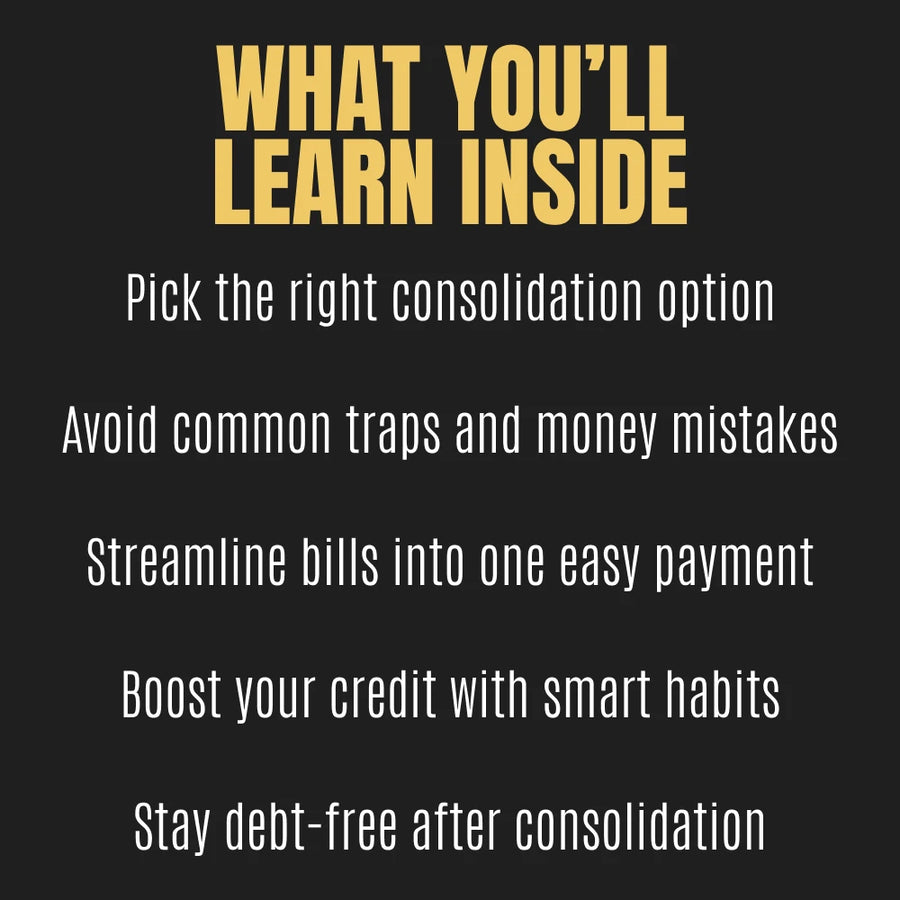 The Smart Person’s Guide to Debt Consolidation Without the Stress | Digital eBook on How to Consolidate Debt Into One Payment and Simplify Your Finances