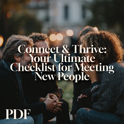 Connect & Thrive: Your Ultimate Checklist for Meeting New People | Digital Download Guide for Socializing, Networking & Finding where can i go to meet people