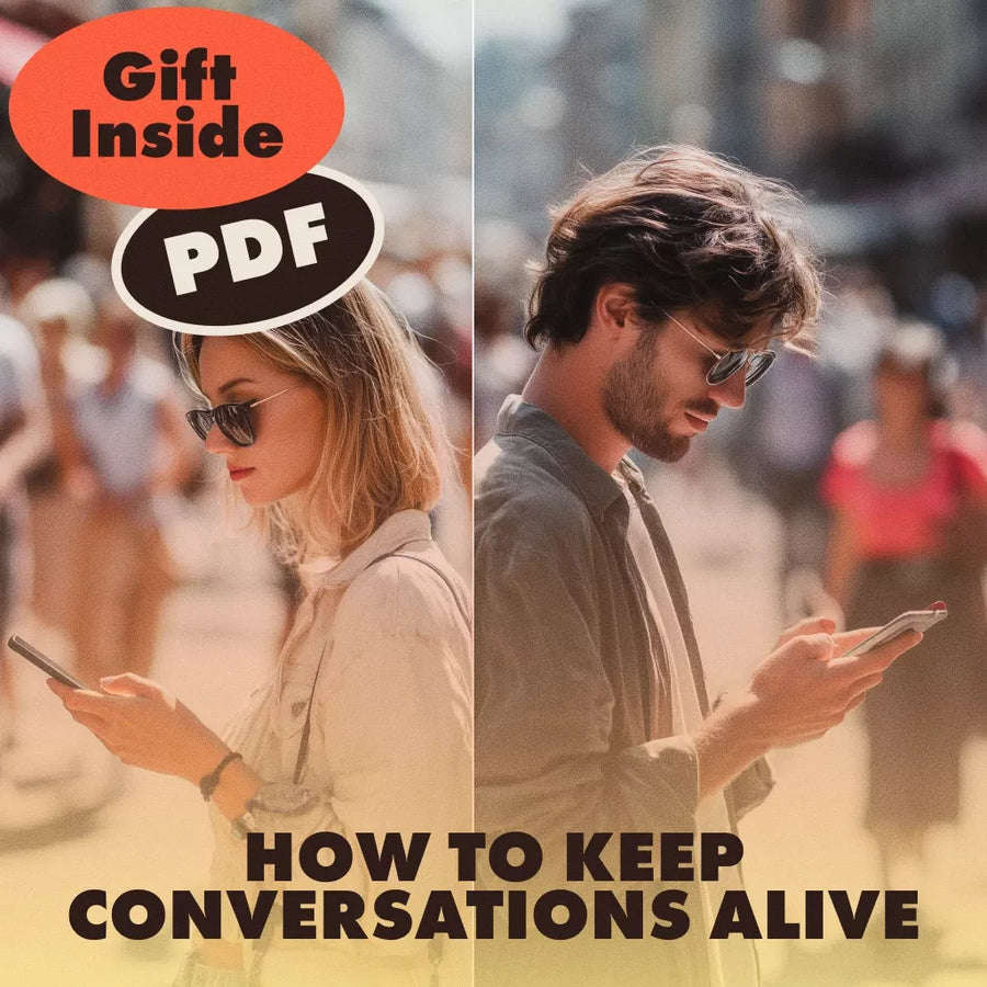 How to Keep Conversations Alive | Digital Guide on How to Avoid Dry Texting, Boost Chat Flow & Create Engaging Connections | eBook, Checklist, Conversation Starter Resource