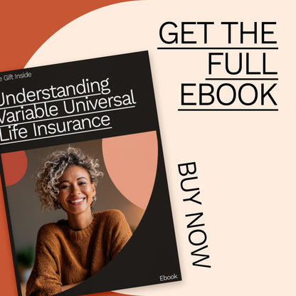 Understanding Variable Universal Life Insurance: A Comprehensive eBook Guide