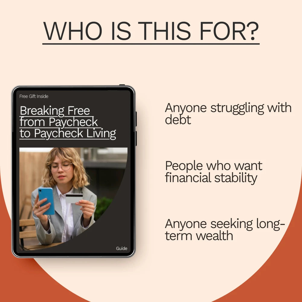 Breaking Free from Paycheck to Paycheck Living: Your Step-by-Step Guide to Financial Freedom