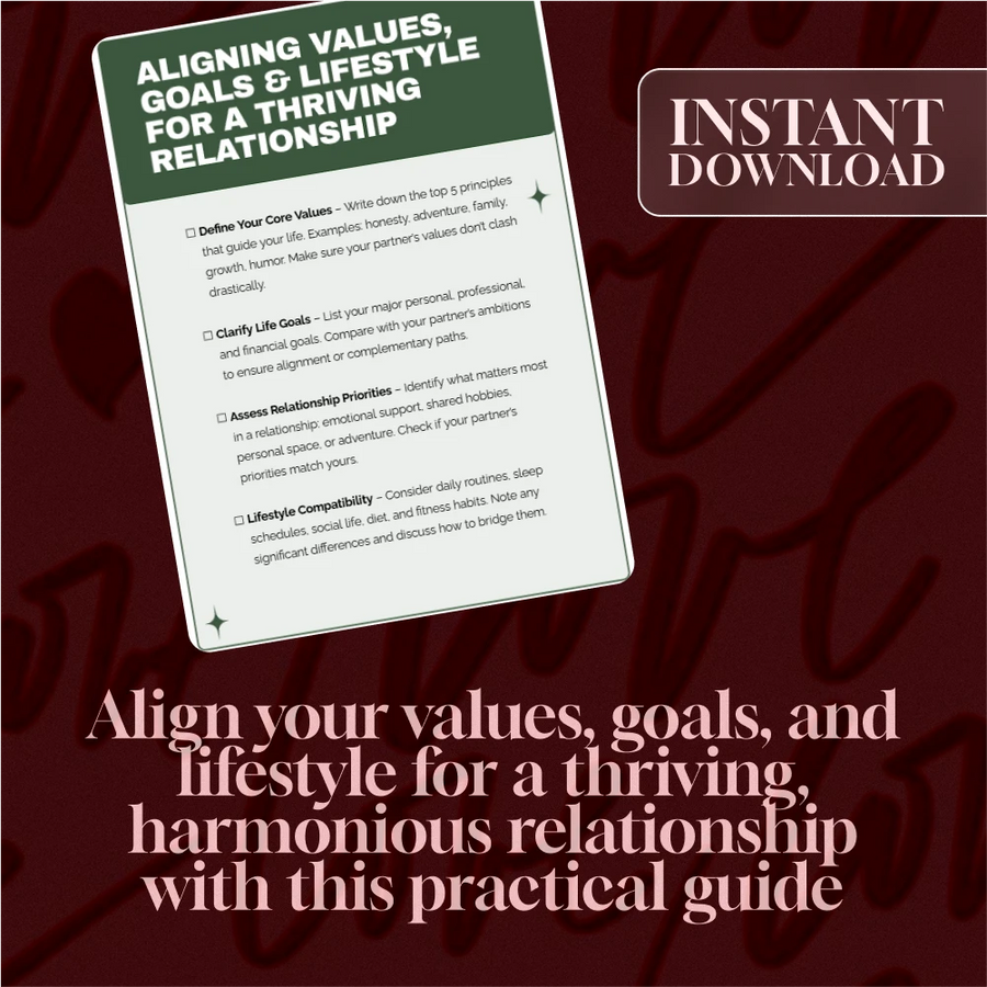Aligning Values, Goals & Lifestyle for a Thriving Relationship: Compatibility Checklist