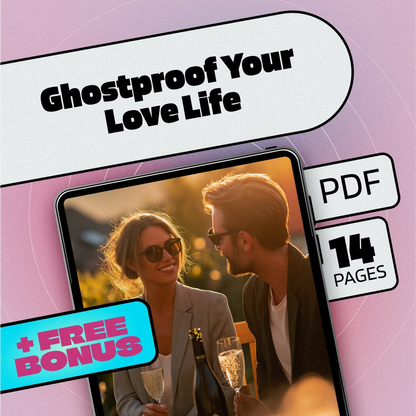 Ghostproof Your Love Life: The Communication Plan | Relationship Guide, eBook, Digital Download for Dating, Stop Ghosting, Communication Skills Checklist
