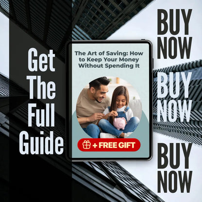 The Art of Saving: How to Keep Your Money Without Spending It | Best Way to Save Money Without Spending It Digital Guide