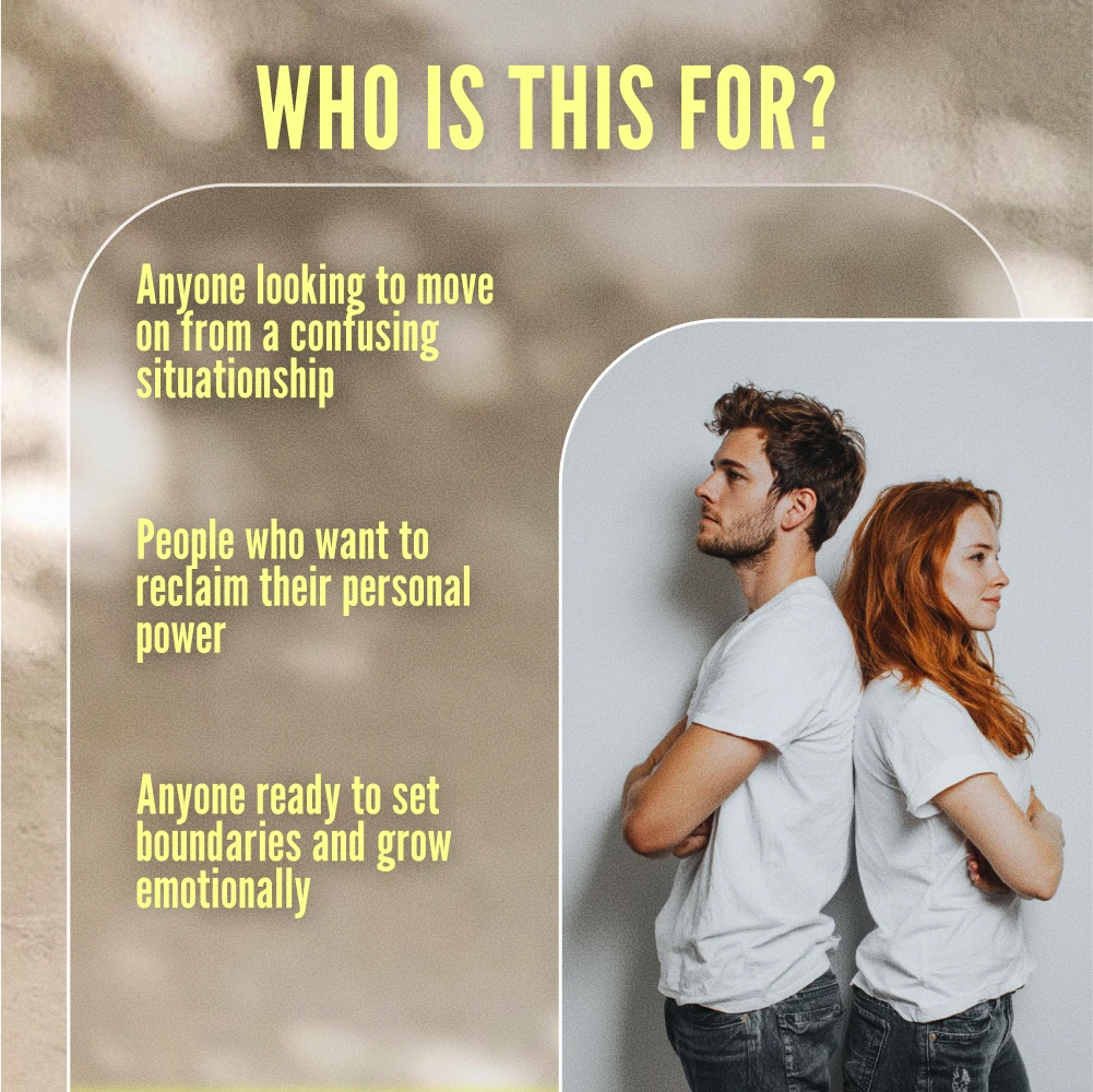 Break Free: The Fun & Fierce Checklist to Get Over a Situationship - How to Move On & Reclaim Your Power
