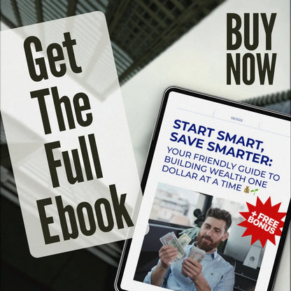 Start Smart, Save Smarter: Your Friendly Guide to Building Wealth One Dollar at a Time | Budget Planner eBook | How to Start Saving Money PDF | Instant Download