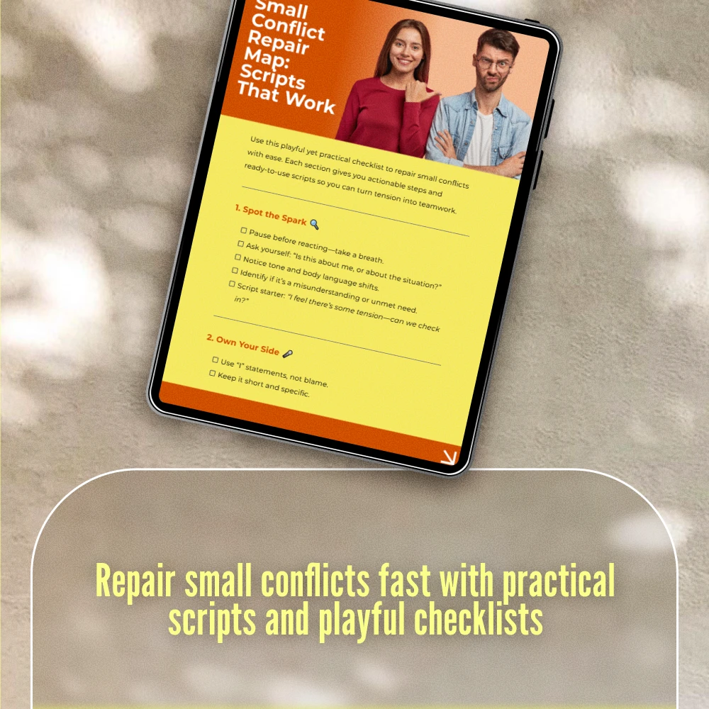 Small Conflict Repair Map: Scripts That Work | Printable Digital Download Checklist for Communication, Emotional Intelligence & Conflict Resolution