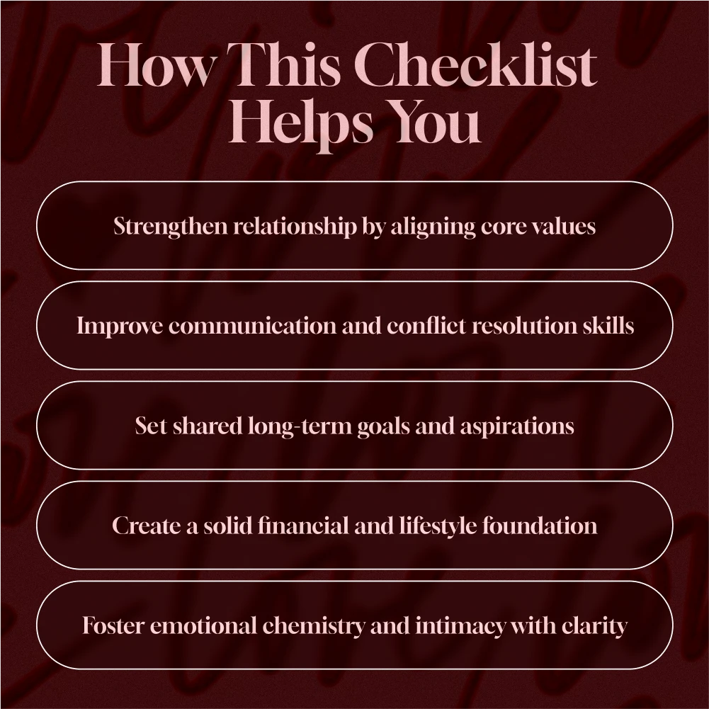 Aligning Values, Goals & Lifestyle for a Thriving Relationship: Compatibility Checklist