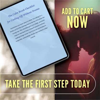The Calm Break Checklist for Cooling Off Without Drama: How to Take a Break Without Escalation