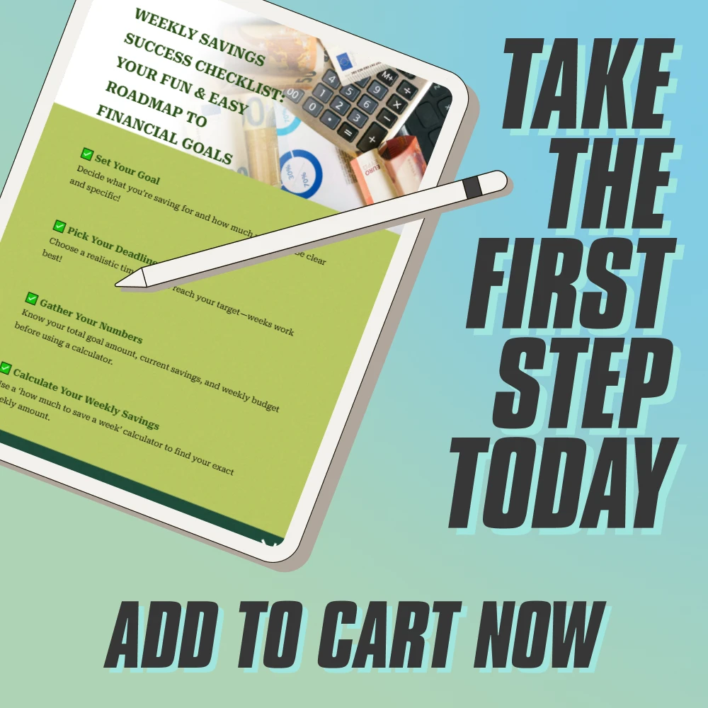 Weekly Savings Success Checklist: Your Fun & Easy Roadmap to Financial Goals