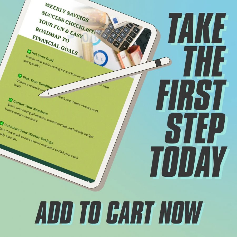 Weekly Savings Success Checklist: Your Fun & Easy Roadmap to Financial Goals